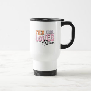 Mug De Voyage Cette fille adore Halloween