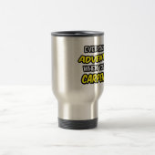 Mug De Voyage Chaque jour est une aventure ... Carpentier (Centre)