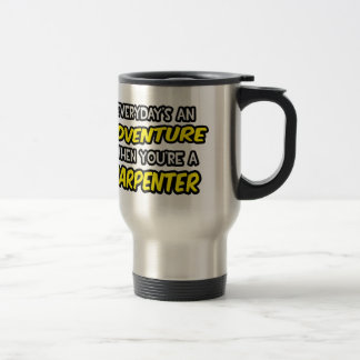 Mug De Voyage Chaque jour est une aventure ... Carpentier