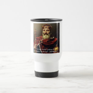 Mug De Voyage Charlemagne & Langues célèbres Citation