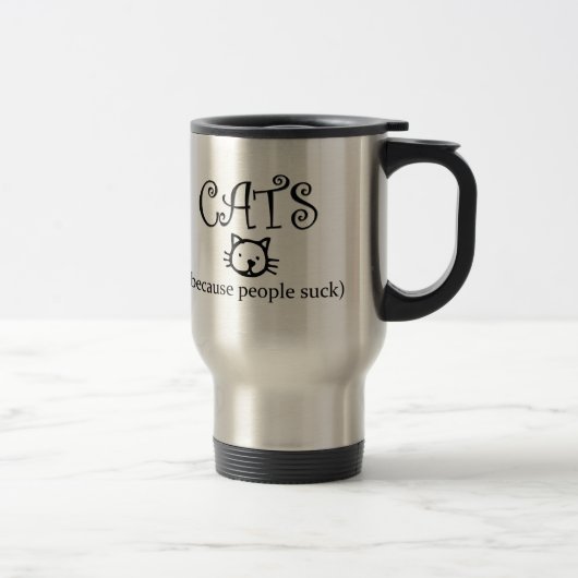 Mug De Voyage Chats parce que les gens sucent (Droit)