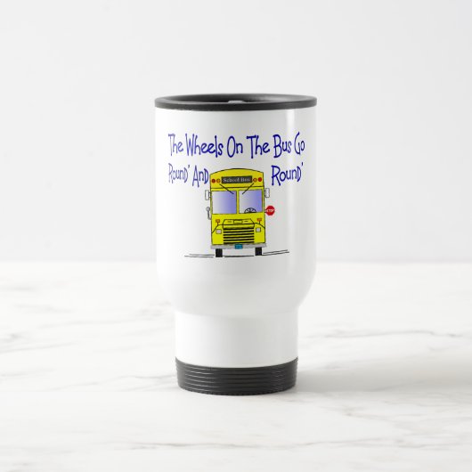 Mug De Voyage Chauffeur de bus "les roues sur l'autobus " (Centre)