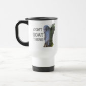Mug De Voyage Chèvre "NE VEUX PAS LÀ !" Musique de voyage (Gauche)