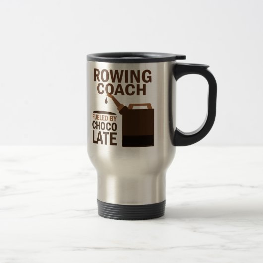 Mug De Voyage Chocolat (drôle) d'entraîneur d'aviron (Droit)