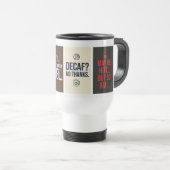 Mug de Voyage Citation Café Drôle – Typographie Pl (Devant droit)