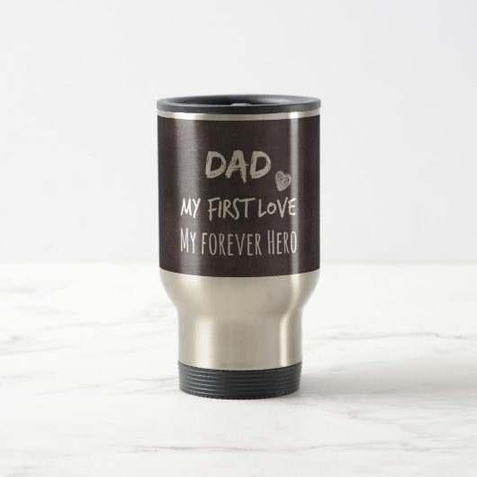 Mug De Voyage Citation de papa et de fille : Premier amour, Héro (Centre)