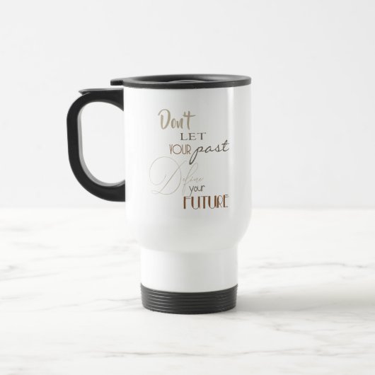 Mug De Voyage Citation Inspiration - Définir votre avenir (Gauche)