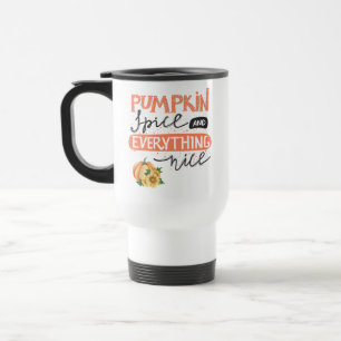 Mug De Voyage Citrouille Spice & Tout Ce Qui Est Agréable Citrou
