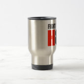 MUG DE VOYAGE COMBATTEZ LE H8 (Centre)