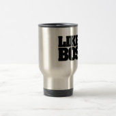 Mug De Voyage COMME UN PATRON, une conception pour le patron ! (Centre)