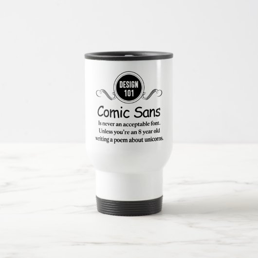 Mug De Voyage Conception 101 : Comique sans n'est jamais une (Centre)