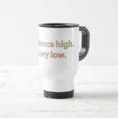 Mug De Voyage Confidence High Battery Low Quote (Devant droit)