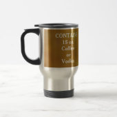 Mug De Voyage Contient 15 onces. Café ou vodka (Gauche)