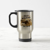 MUG DE VOYAGE CONTINUEZ À MARCHER – PAR LA FOI (Gauche)