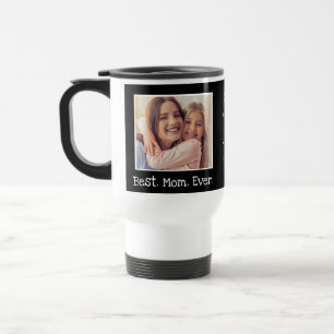 Mug De Voyage Cool Meilleure maman Jamais Photo Personnalisée N
