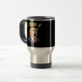 Mug De Voyage Coq F-Caw-F Tr-ump (Devant gauche)