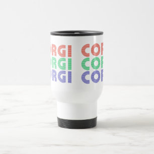Mug De Voyage Corgi Dog Texte coloré moderne