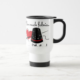 Mug De Voyage Cousez beaucoup de tissu