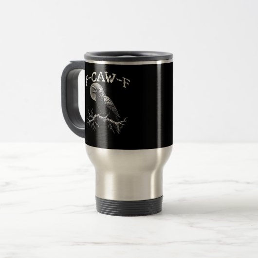 Mug De Voyage Crow F-Caw-F Funny Bird Cool Unique (Devant gauche)
