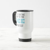 Mug De Voyage Custom Anti ICE Protest Coffee  (Devant gauche)
