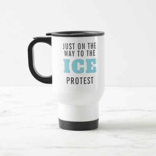 Mug De Voyage Custom Anti ICE Protest Coffee  (Gauche)
