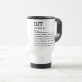 Mug De Voyage Définition alternative DJT (Devant droit)