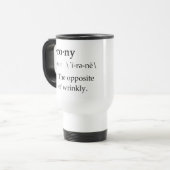 Mug De Voyage Définition d'ironie l'opposé de ridé (Devant gauche)