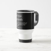 Mug De Voyage Définition du nom de script Noir et Blanc Moderne (Devant droit)