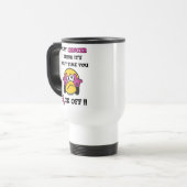 Mug De Voyage DÉGAGE...Cancer du sein (Devant gauche)