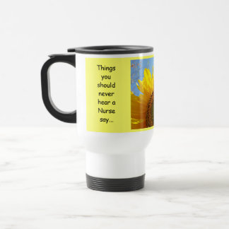 Mug De Voyage Des choses vous devriez ne jamais entendre une