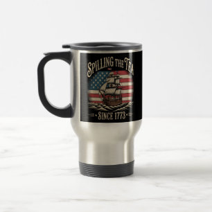 Mug De Voyage Déverser Le Thé Depuis 1773 Mème Drôle