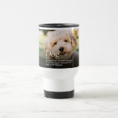 Mug De Voyage Devis de définition de chien moderne mignon photo (Centre)