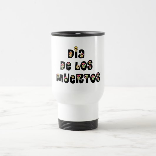 Mug De Voyage Dia De Los Muertos Calaveras (Centre)