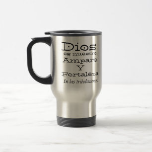 Mug De Voyage Dios es nuestro amparo y fortaleza