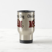 Mug De Voyage Dons de maman Obéissance du chien (Centre)