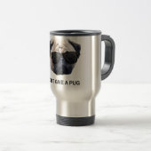 Mug De Voyage Don't Give a Pug (Devant droit)