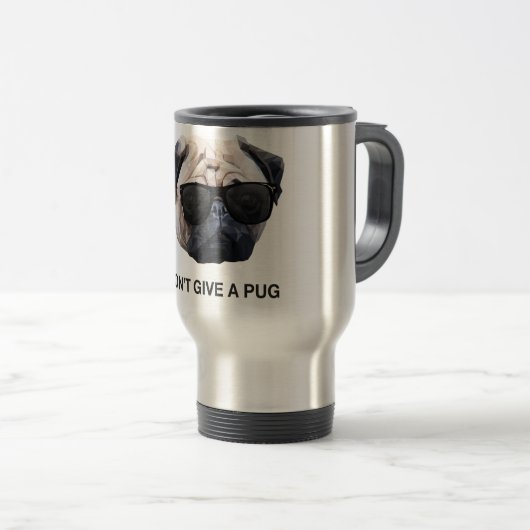 Mug De Voyage Don't Give a Pug (Devant droit)