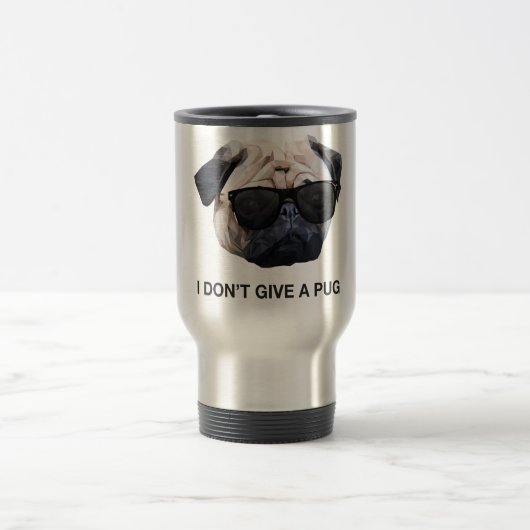 Mug De Voyage Don't Give a Pug (Centre)