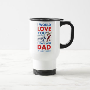 Mug De Voyage Dr. Seuss Je t'aime papa tellement que tu vois