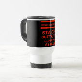 Mug De Voyage Droit devant l'asile fou (Devant gauche)