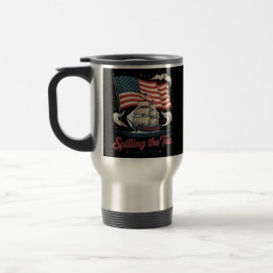 Mug De Voyage Drôle 4 juillet Spilling Le Thé Depuis 1773 USA