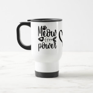 Mug De Voyage Drôle Chat "Meow Power" Crazy Cat Lady Kitty Kitt