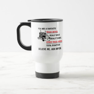 Mug De Voyage Drôle Fantastic Trucker Truck Driver