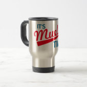 Mug De Voyage Drôle "il est temps de Mueller " (Devant gauche)
