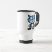 Mug De Voyage Drôle pas aujourd'hui sarcasme de chat (Devant droit)