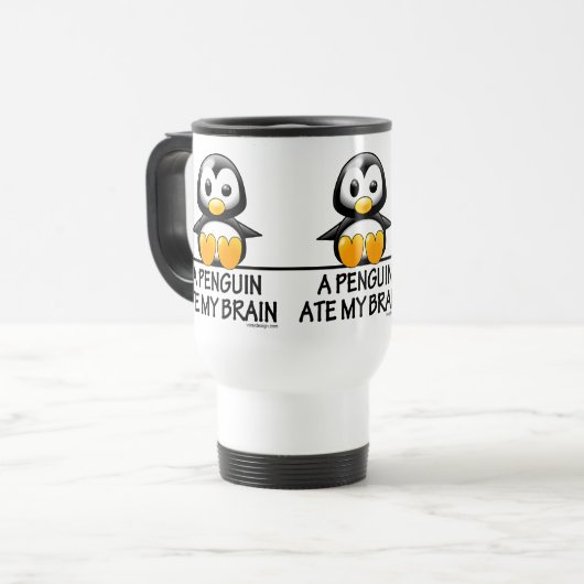 Mug De Voyage Drôle Penguin Ate Mon Cerveau Graphique (Devant gauche)