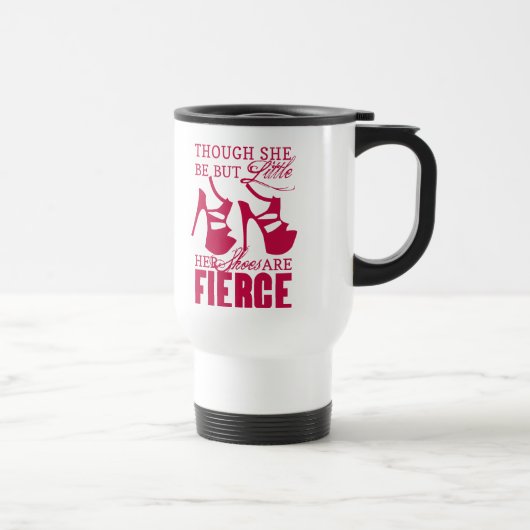 Mug De Voyage Elle N'Est Que Chaussures Petites/Fierces (Droite)