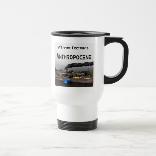 Mug De Voyage Empreintes Carbone - Anthropocène (Droite)