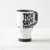 Mug De Voyage Enseignant de Troisième Année | Conception de Text (Devant droit)