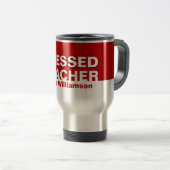 Mug De Voyage ENSEIGNANT PERSONNALISÉ Red BLESSEE (Devant droit)